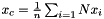 $ x_c = \frac1n \sum_{i=1}{N} x_i$